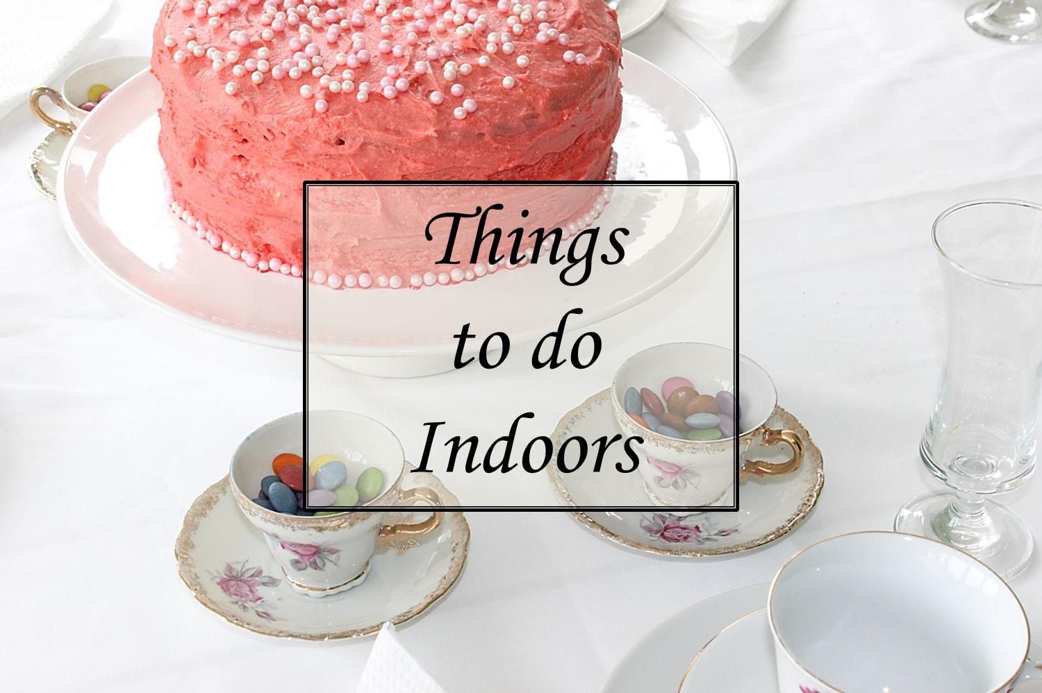 The Best Things to Do While You&rsquo;re at Home